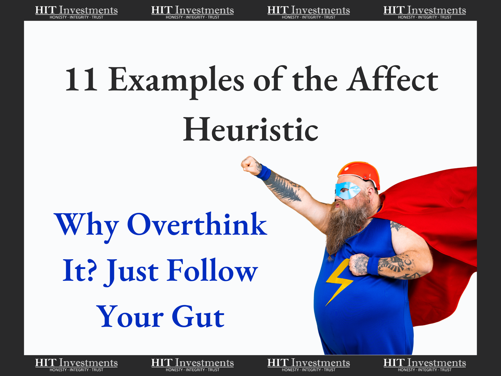 11 Examples of the Affect Heuristic